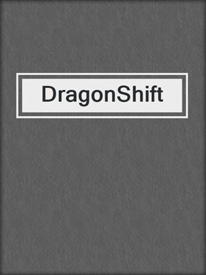 cover image of DragonShift