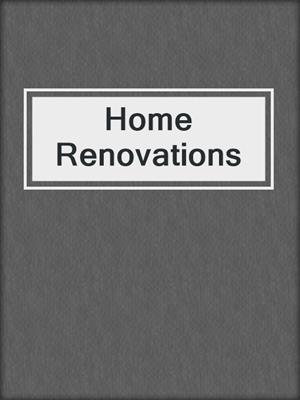 cover image of Home Renovations
